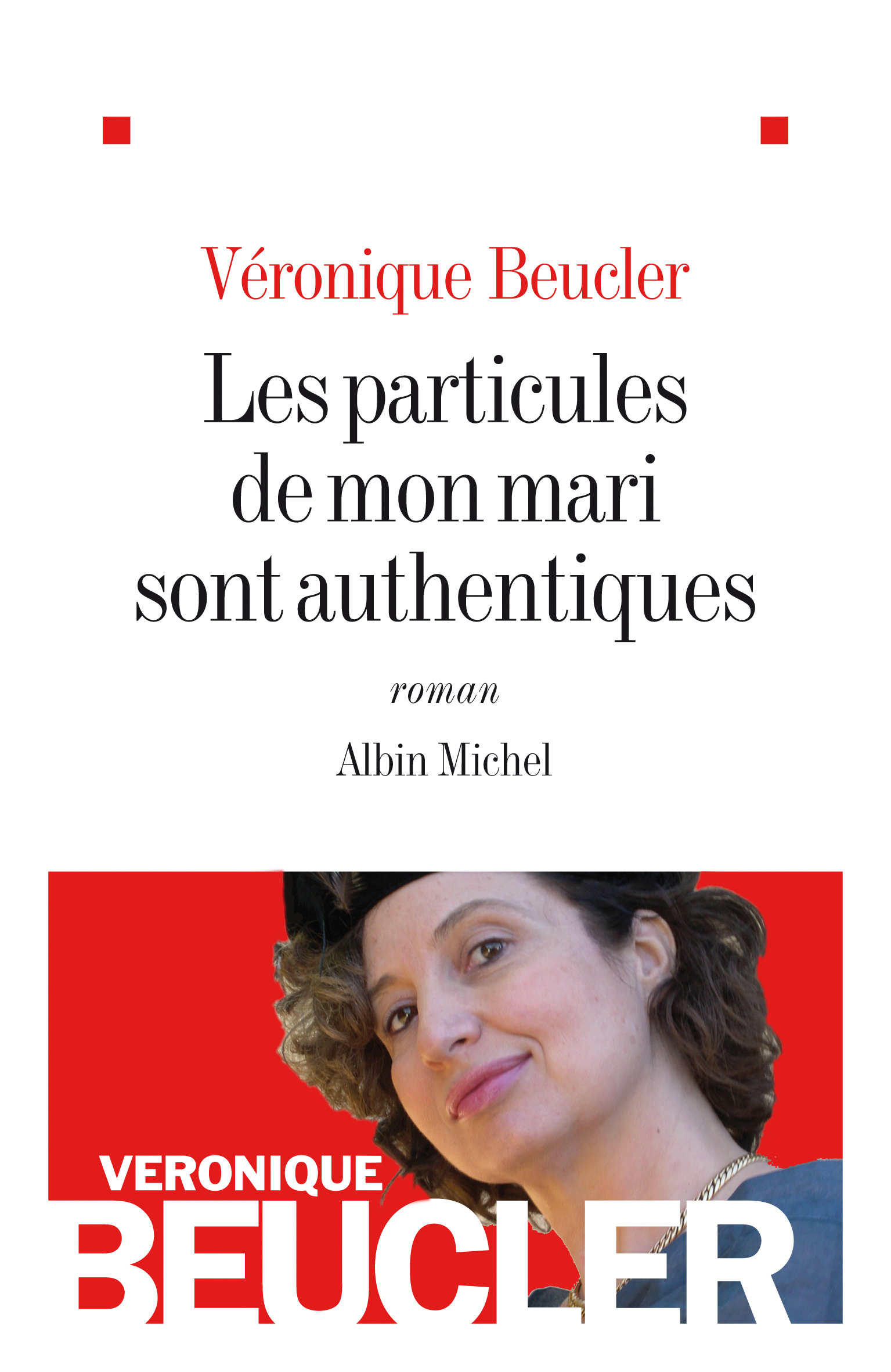 Couverture du livre Les Particules de mon mari sont authentiques