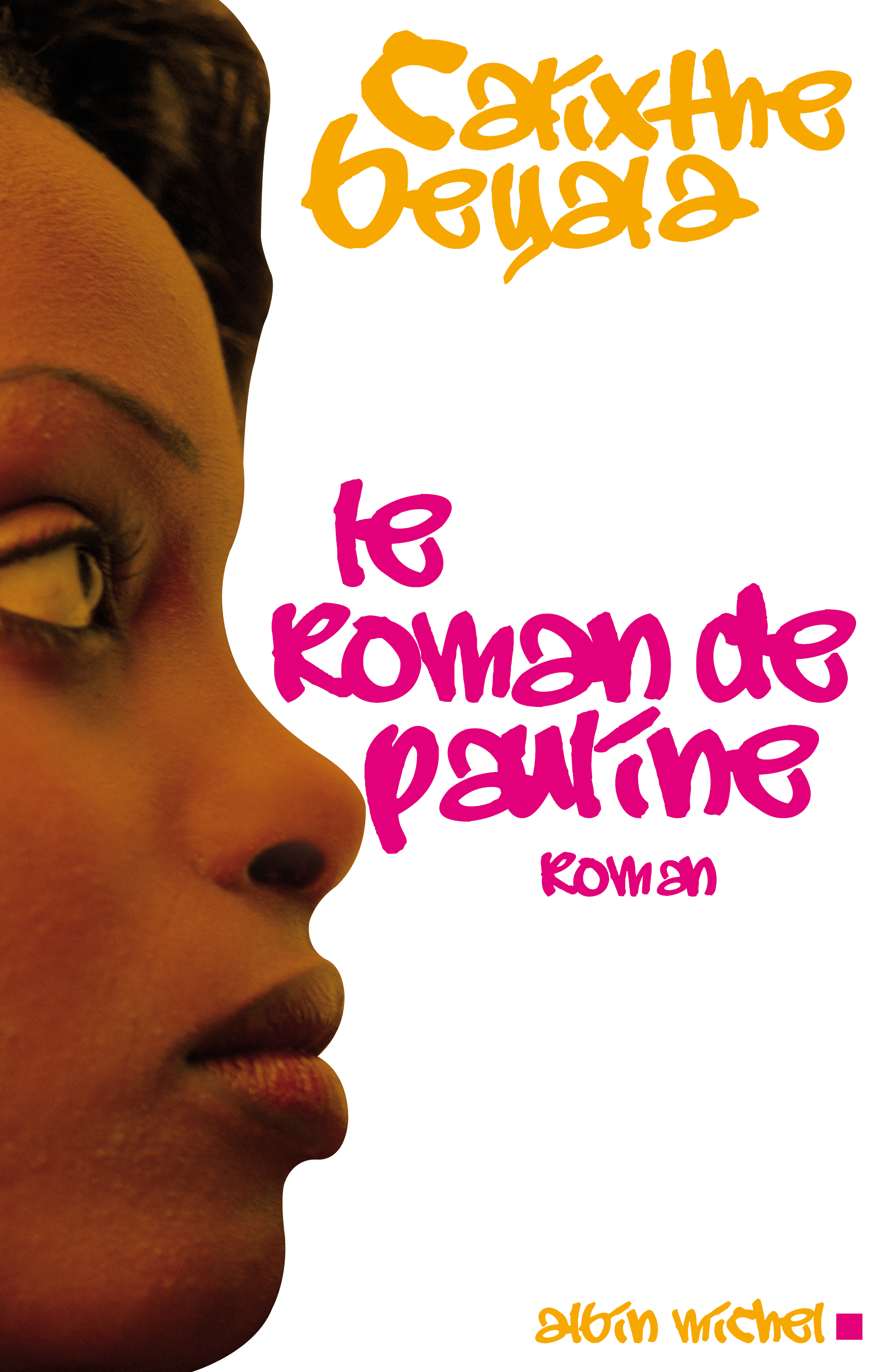 Couverture du livre Le Roman de Pauline