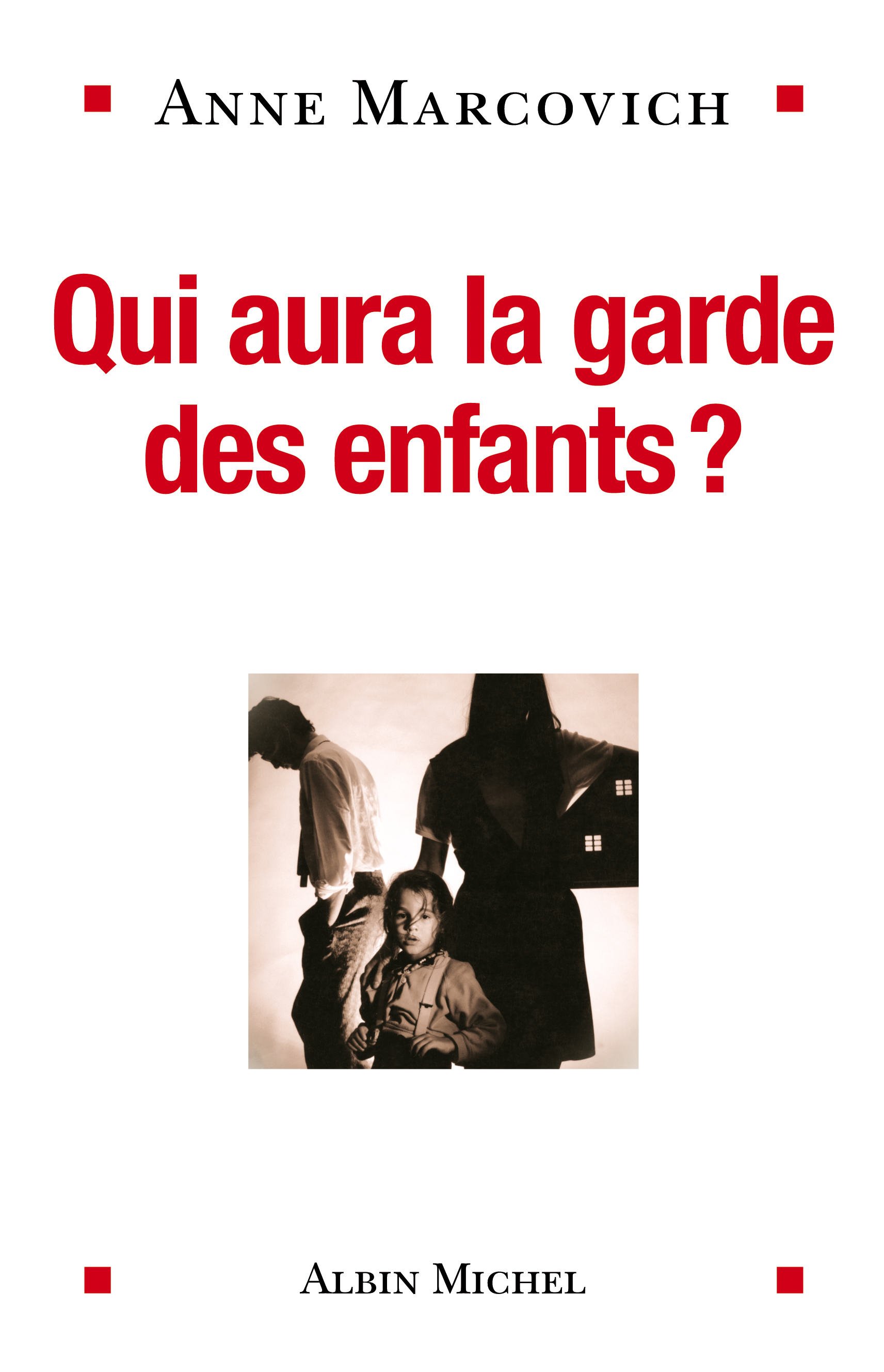 Couverture du livre Qui aura la garde des enfants ?