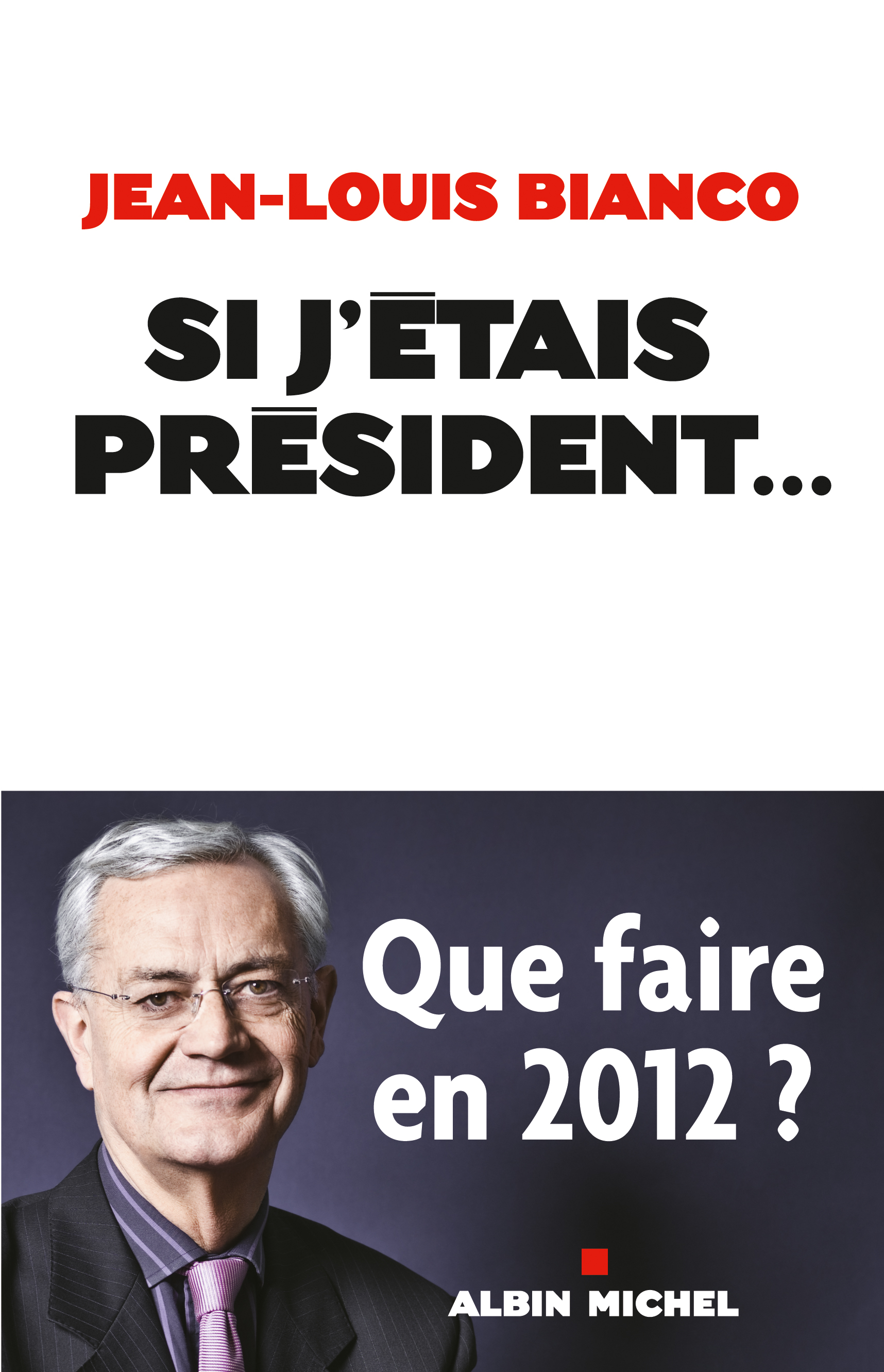 Couverture du livre Si j'étais président...