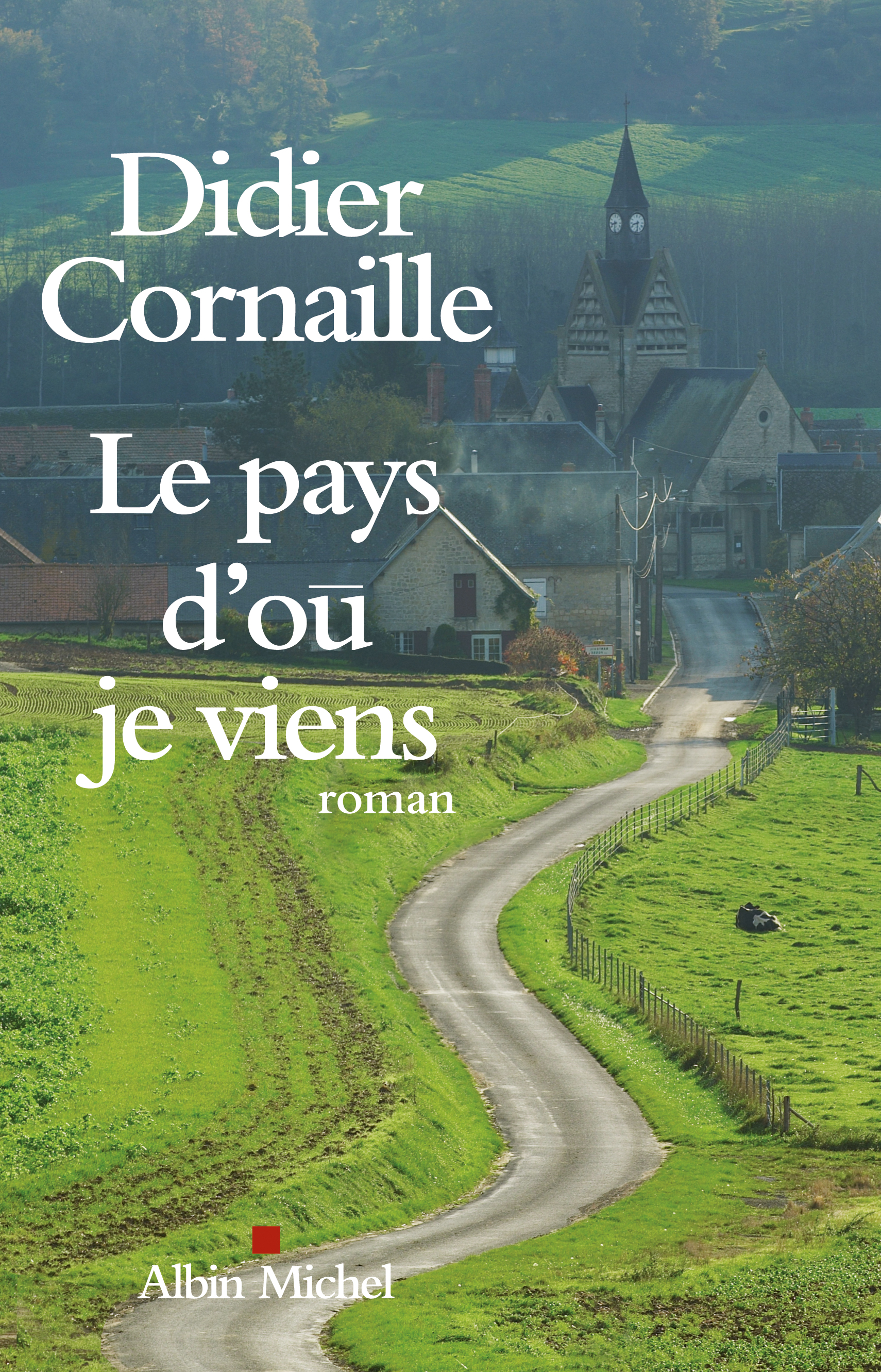 Couverture du livre Le Pays d'où je viens