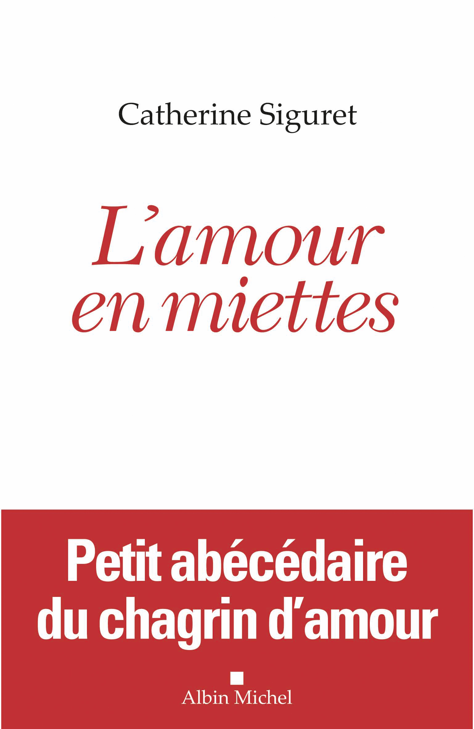 Couverture du livre L'Amour en miettes