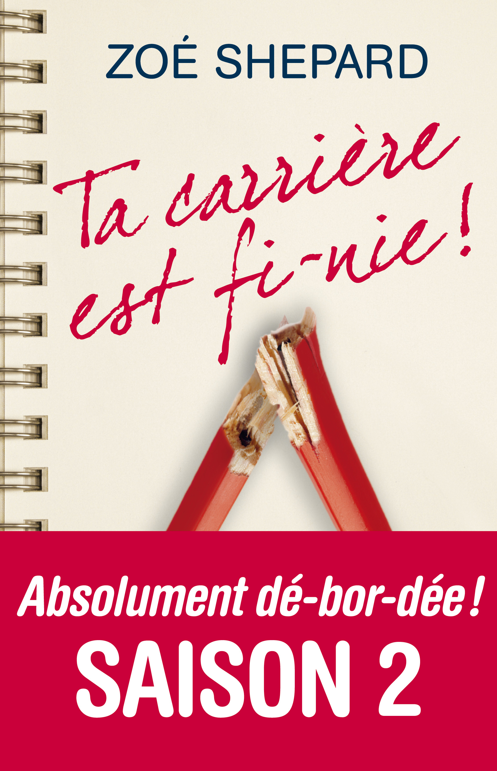 Couverture du livre Ta carrière est fi-nie !
