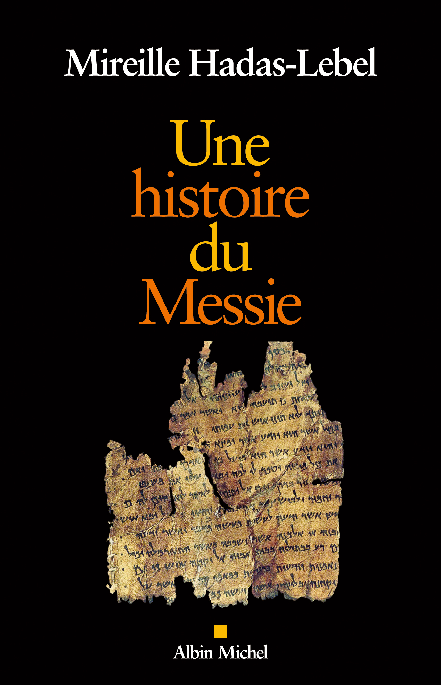 Couverture du livre Une histoire du Messie