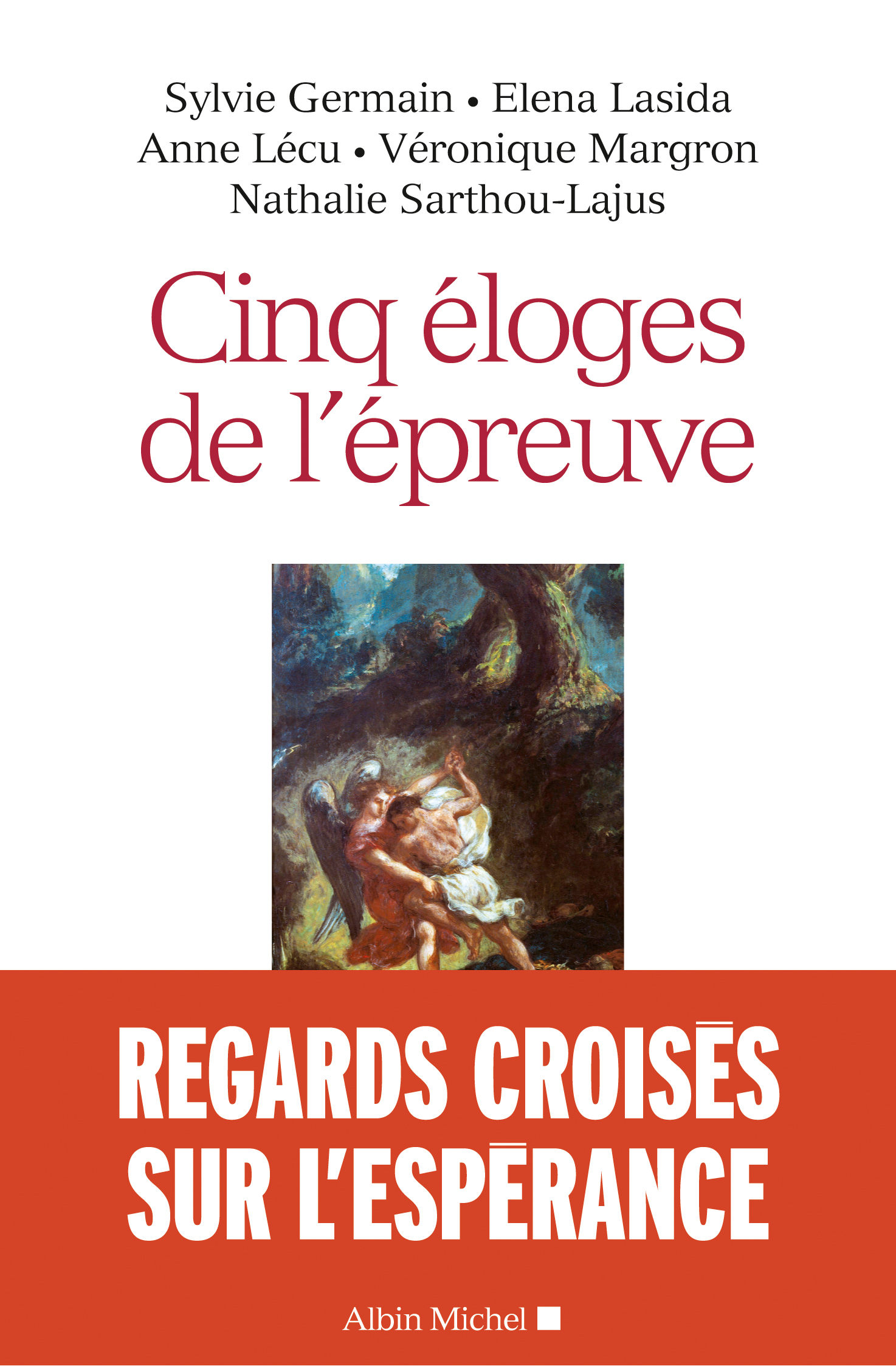 Couverture du livre Cinq éloges de l'épreuve