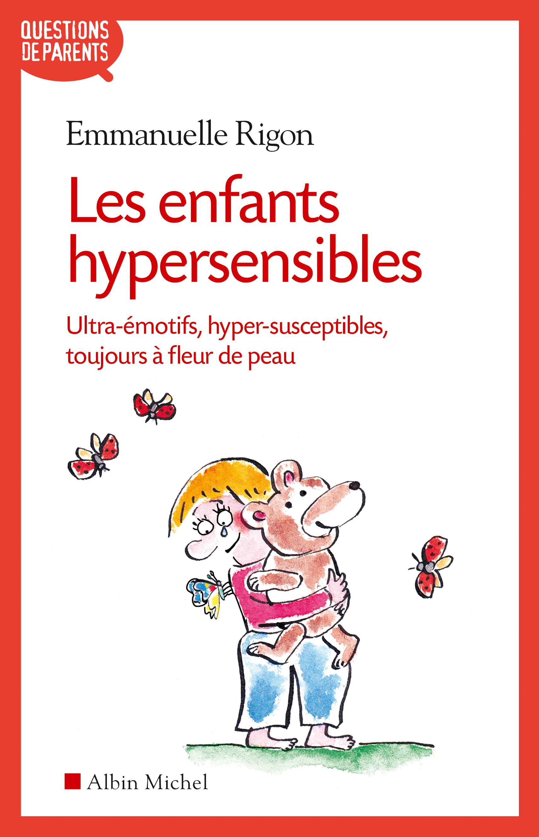 Couverture du livre Les Enfants hypersensibles