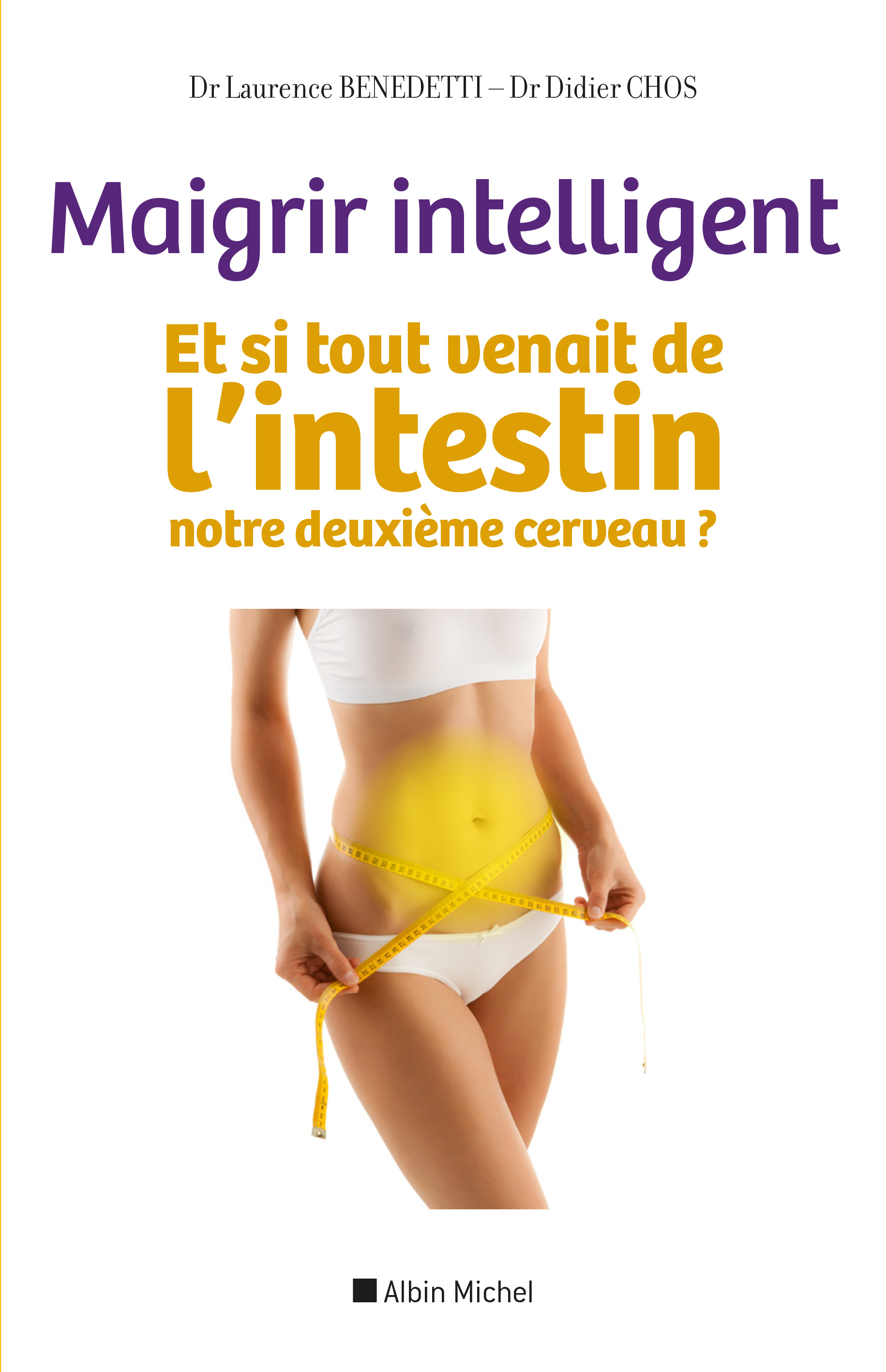Couverture du livre Maigrir intelligent