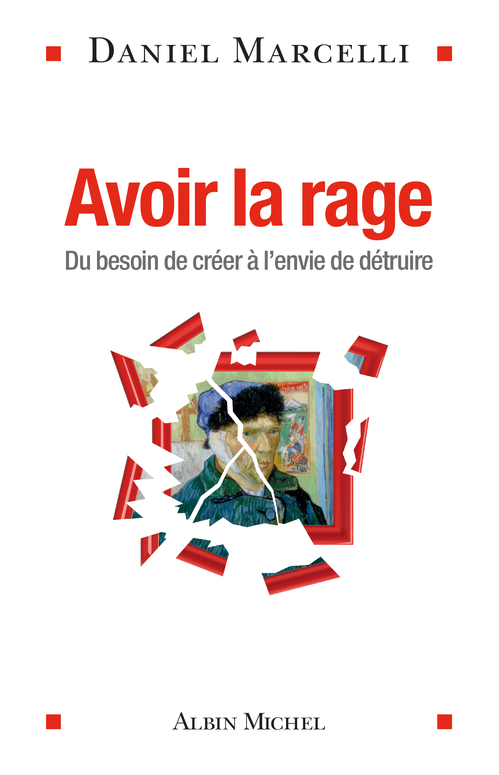 Couverture du livre Avoir la rage