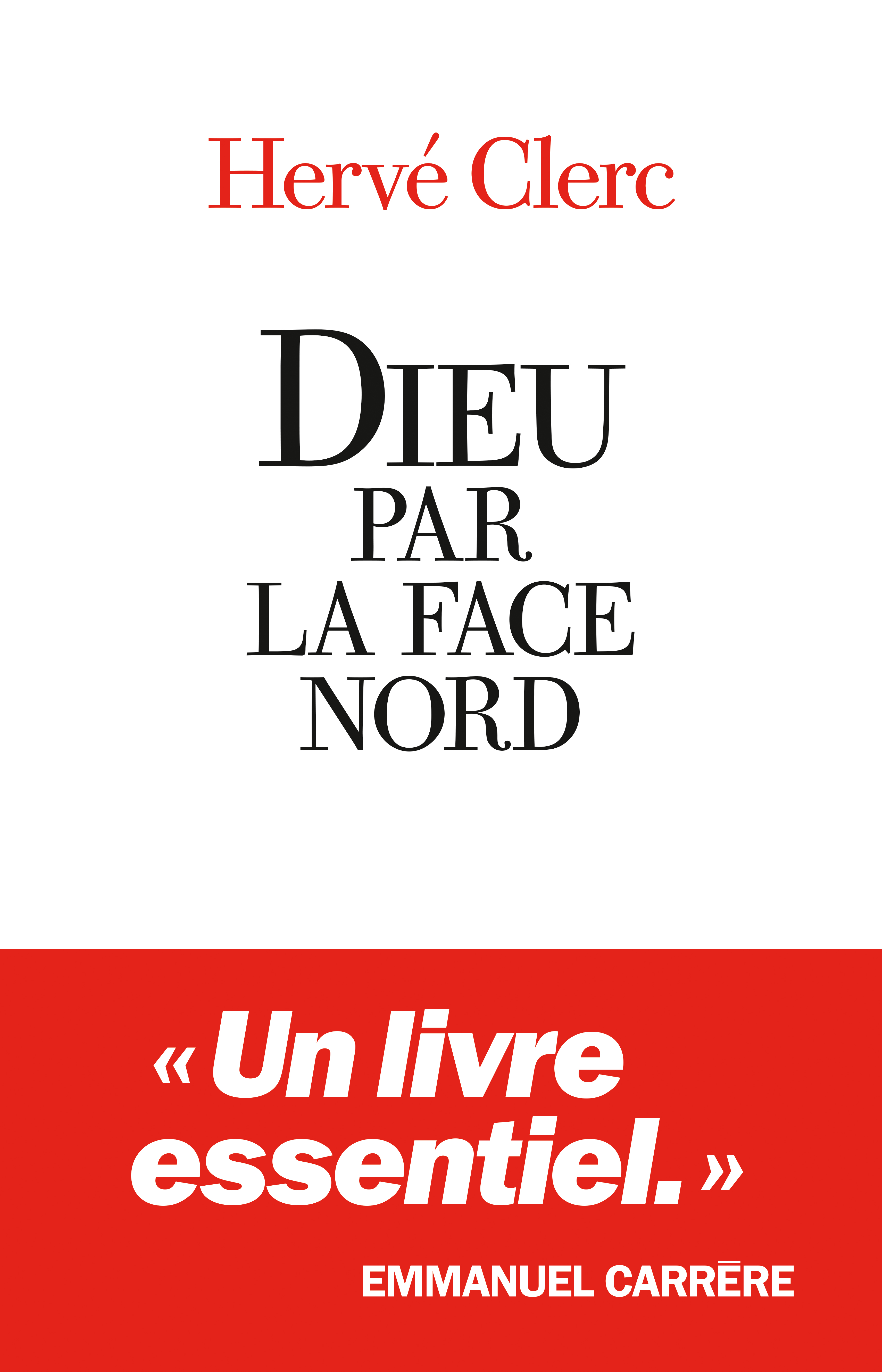 Couverture du livre Dieu par la face nord