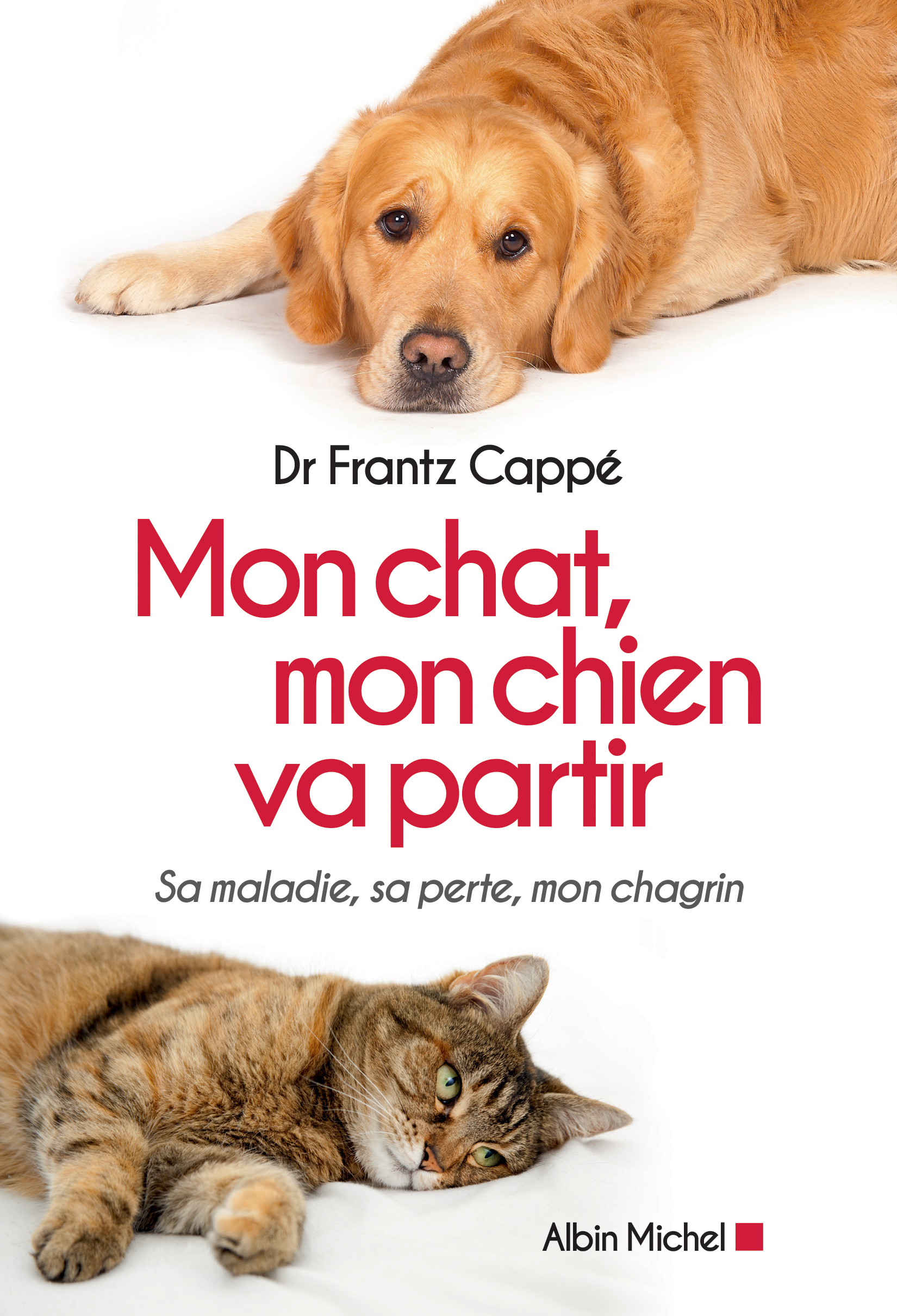 Couverture du livre Mon chat, mon chien va partir