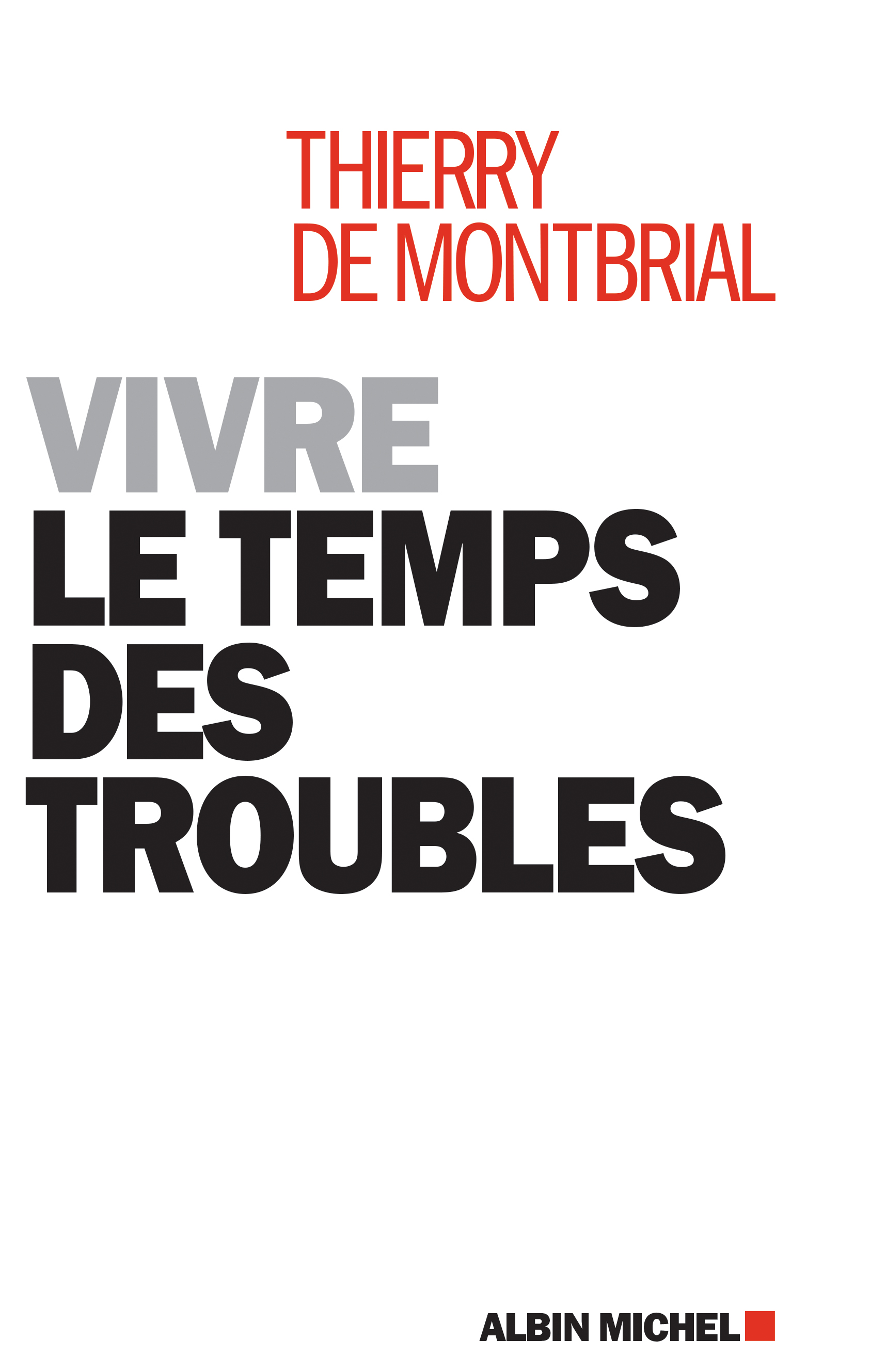 Couverture du livre Vivre le temps des troubles