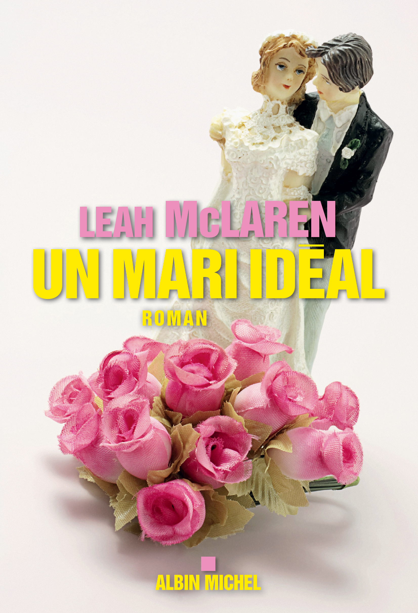 Couverture du livre Un mari idéal