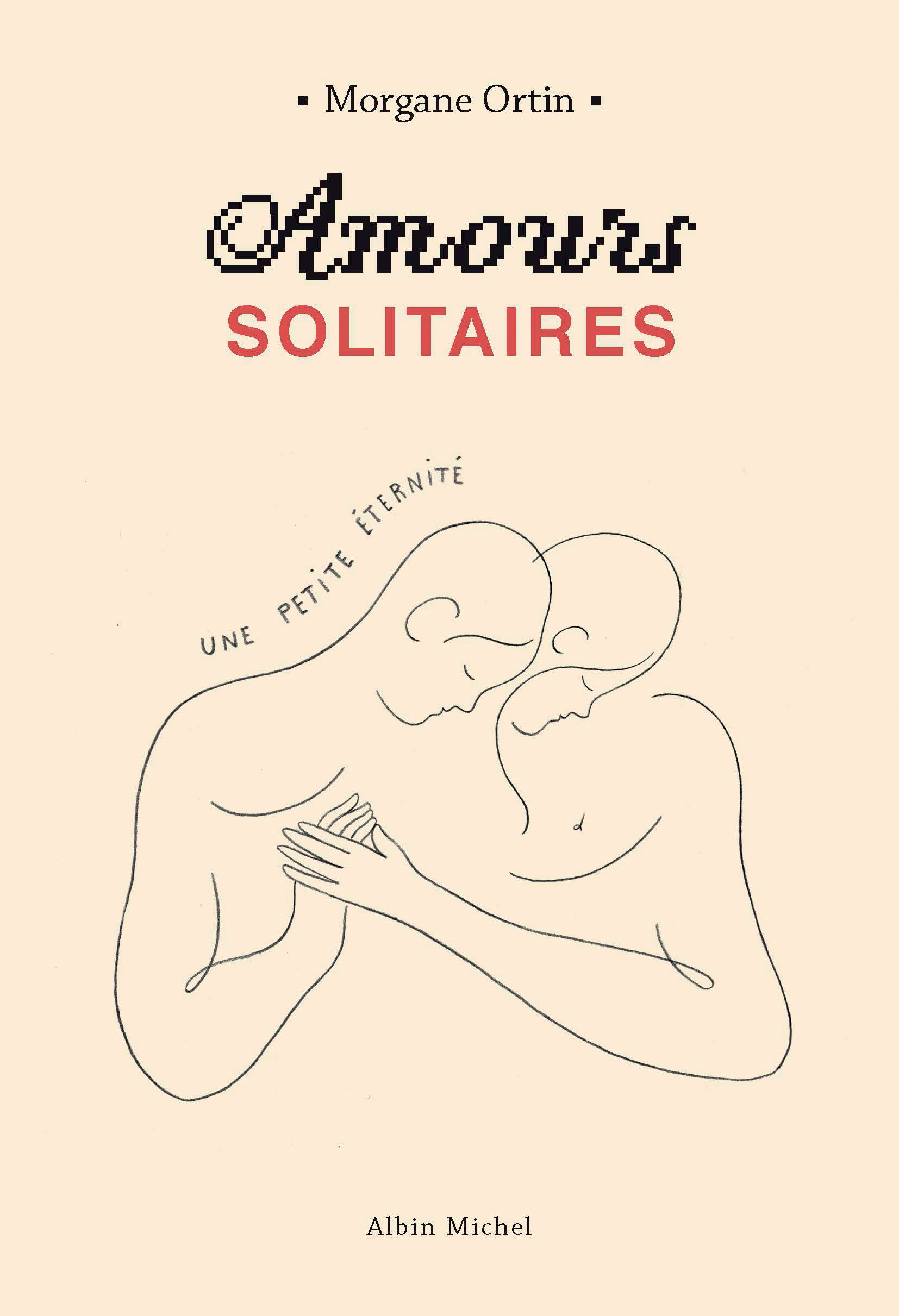 Couverture du livre Amours solitaires - tome 2 - Une petite éternité