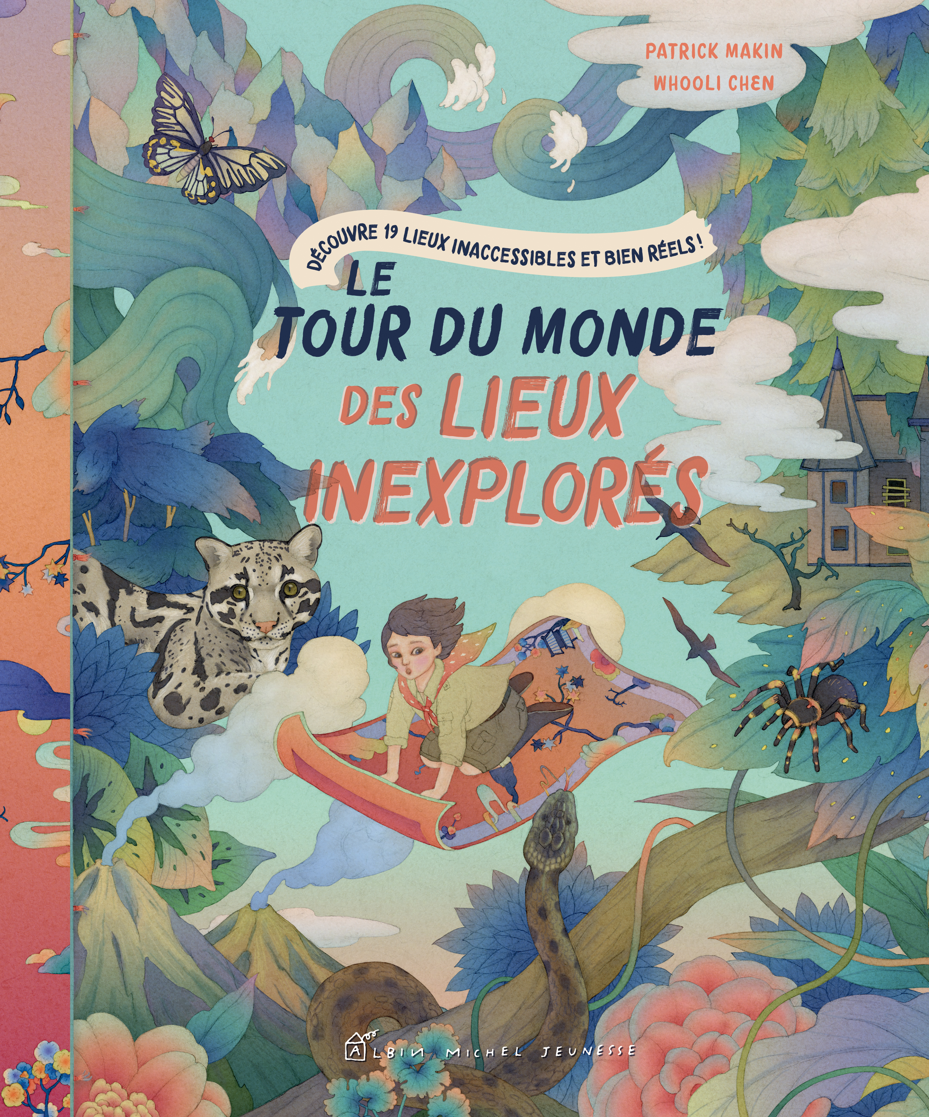 Couverture du livre Le Tour du monde des lieux inexplorés