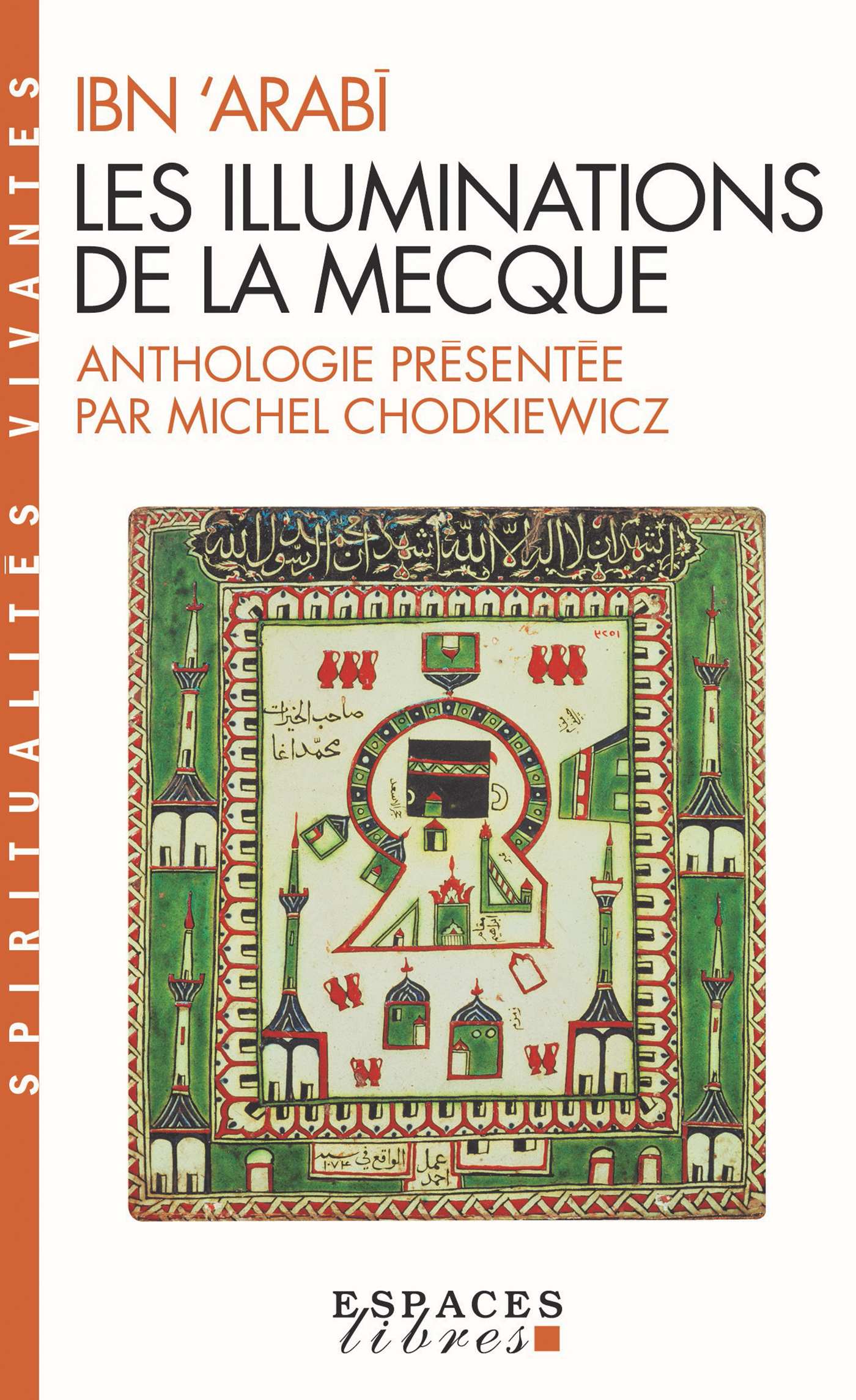 Couverture du livre Les Illuminations de La Mecque (poche)