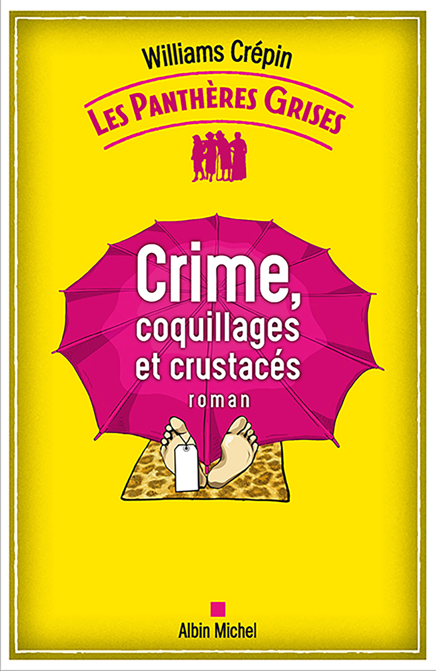 Couverture du livre Les Panthères grises - tome 3 - Crime, coquillages et crustacés