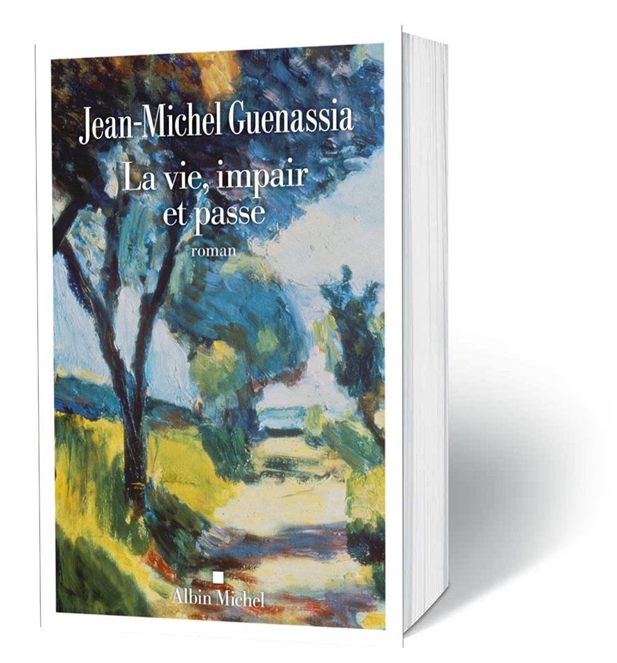 La vie, impair et passe - Jean-Michel Guenassia