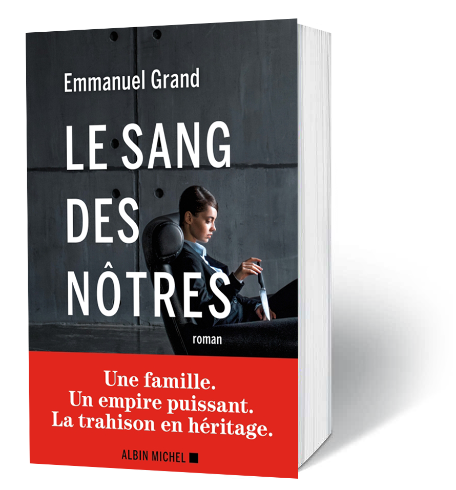 Emmanuel Grand - Le sang des nôtres