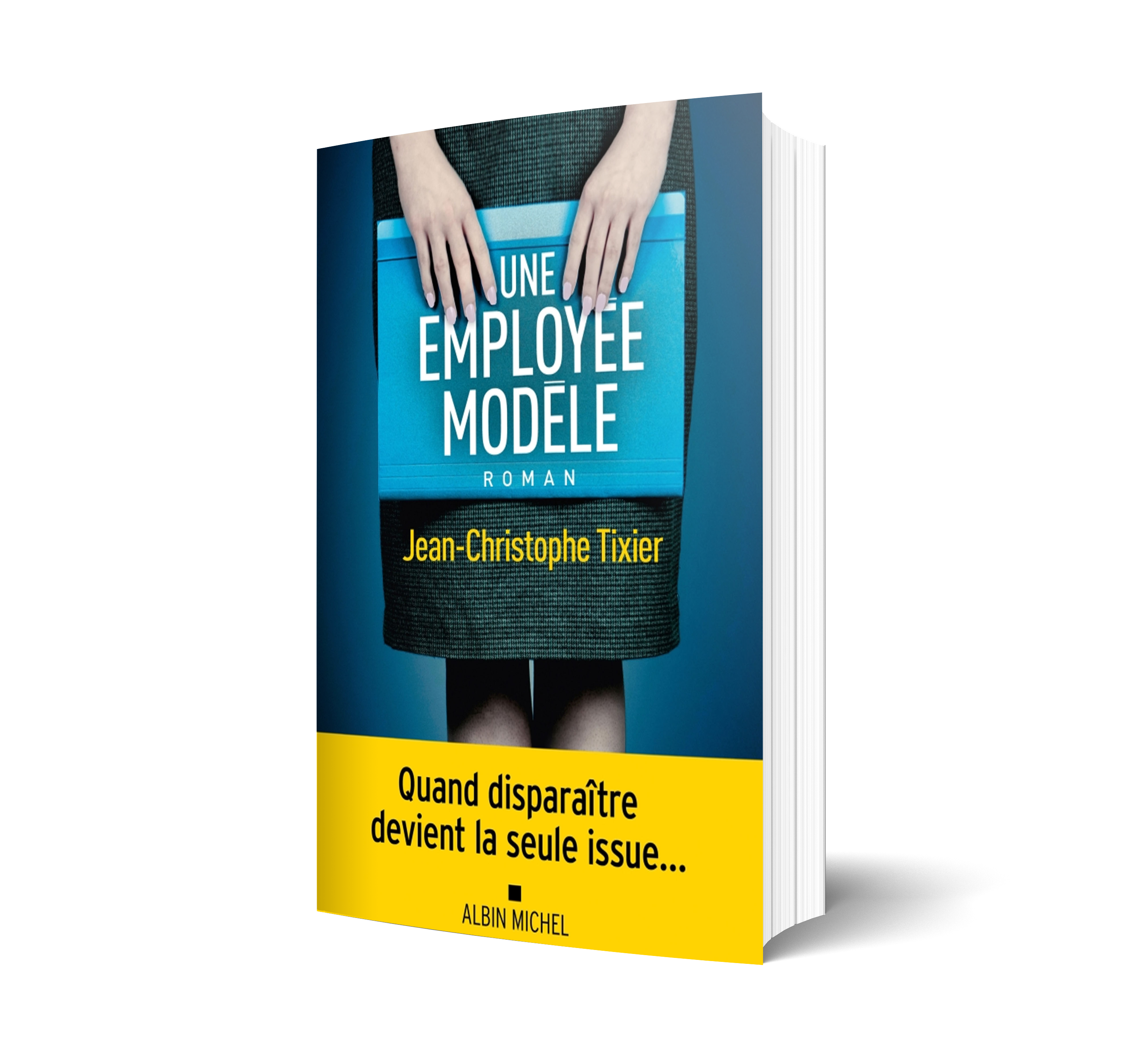 Une employée modèle - Jean-Christophe Tixier
