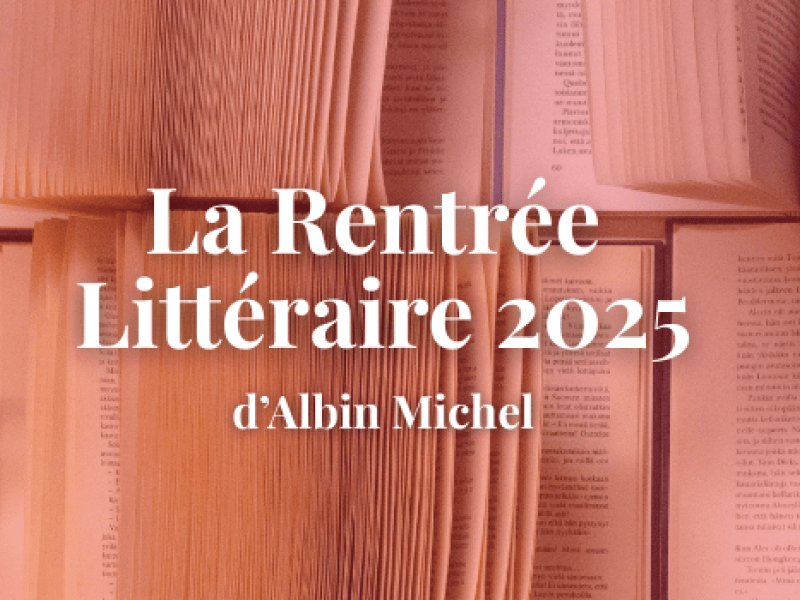 La rentrée littéraire 2025 !