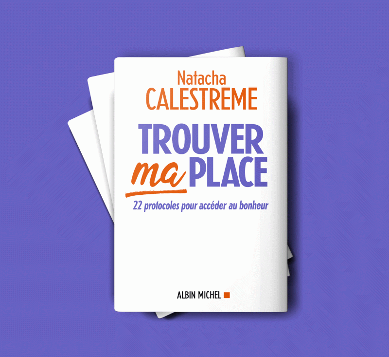 Livre "Trouver ma place" de Natacha Calestrémé
