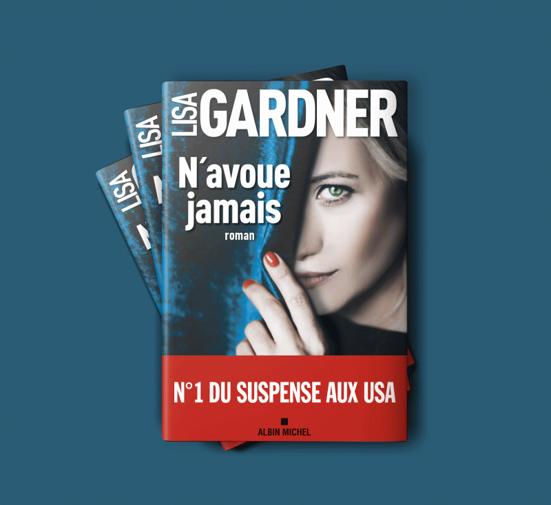 roman "N'avoue jamais" Lisa Gardner