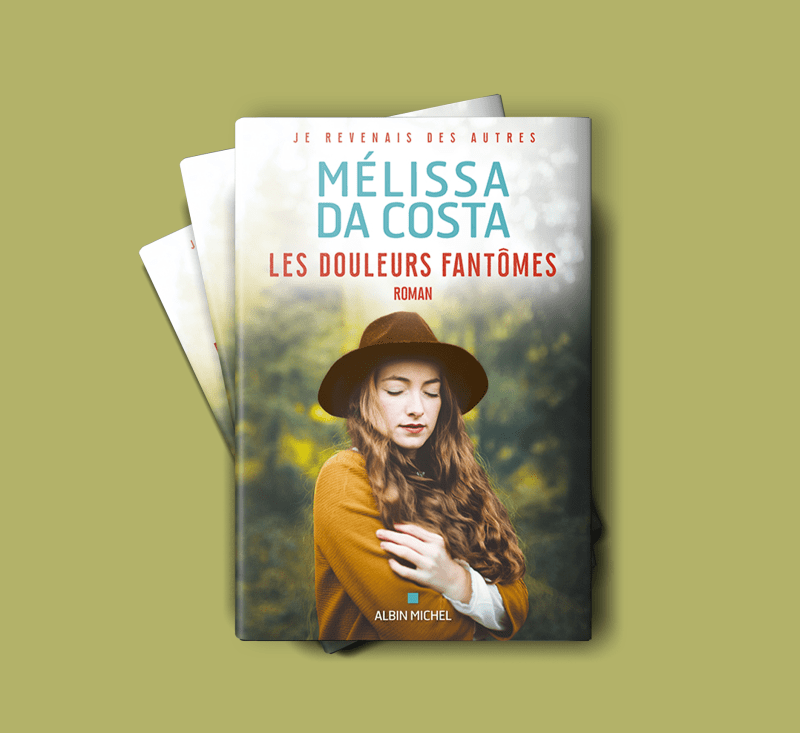 "Les douleurs fantômes" Mélissa Da Costa