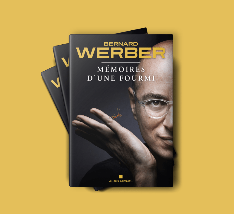 "Mémoires d'une fourmi" Bernard Werber