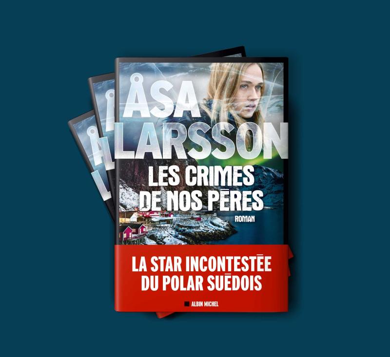 Asa Larsson Les Crimes De Nos Pères Albin Michel : tous les livres de la maison d'édition