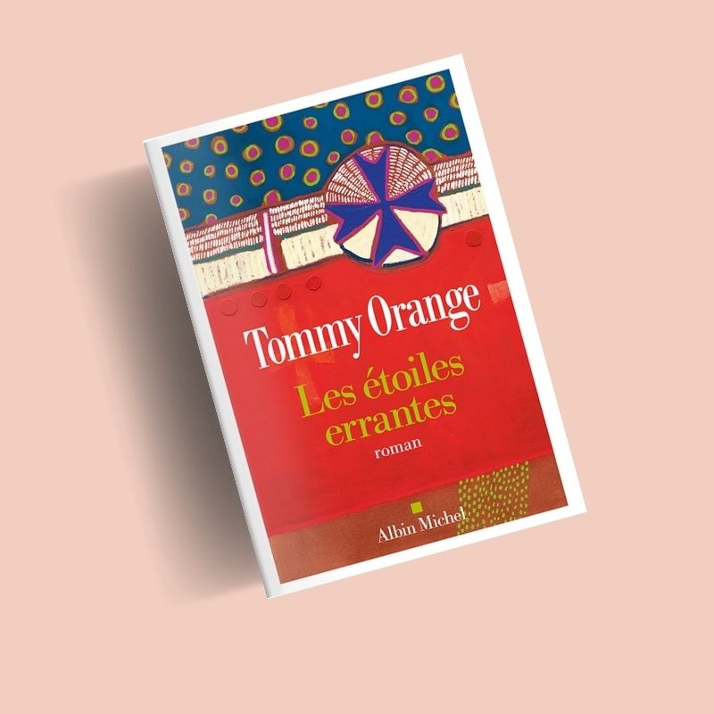 couverture les étoiles errantes tommy orange