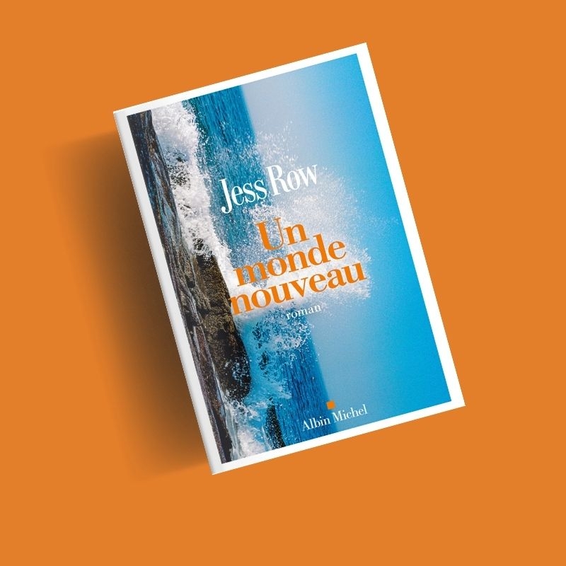 couverture un monde nouveau jess row