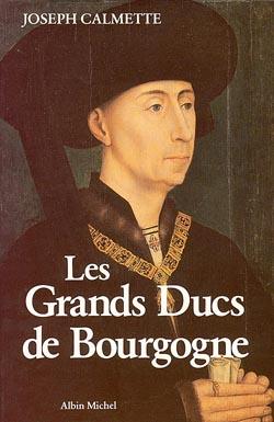 Couverture du livre Les Grands Ducs de Bourgogne