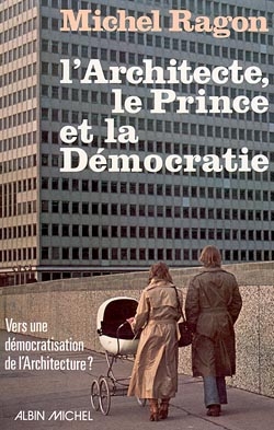 Couverture du livre L'Architecte, le Prince et la Démocratie