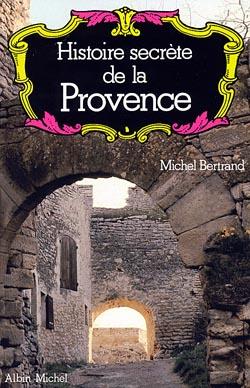 Couverture du livre Histoire secrète de la Provence