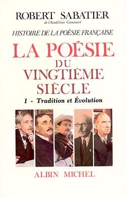 Couverture du livre Histoire de la poésie française - Poésie du XXe siècle - tome 1