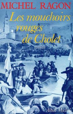 Couverture du livre Les Mouchoirs rouges de Cholet