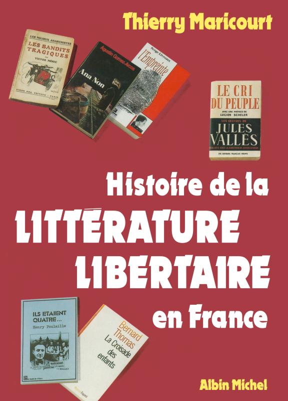 Couverture du livre Histoire de la littérature libertaire en France