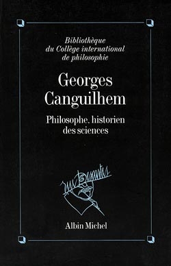 Couverture du livre Georges Canguilhem, philosophe, historien des sciences