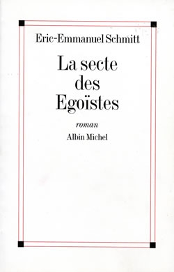 Couverture du livre La Secte des égoïstes