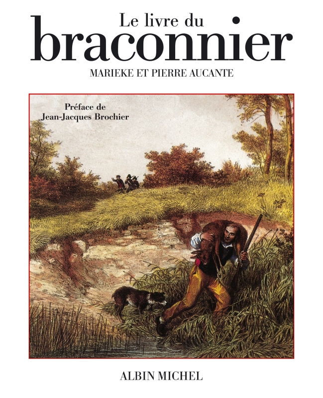 Couverture du livre Le Livre du braconnier