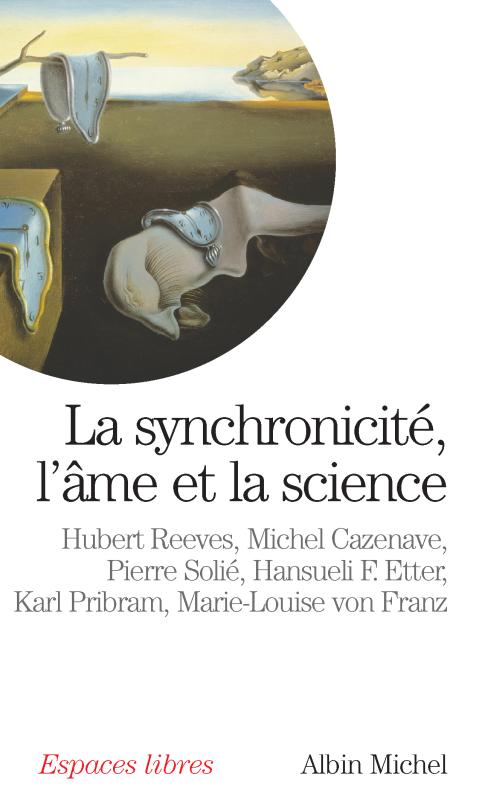 Couverture du livre La Synchronicité, l'âme et la science