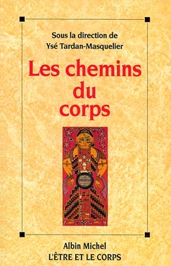 Couverture du livre Les Chemins du corps