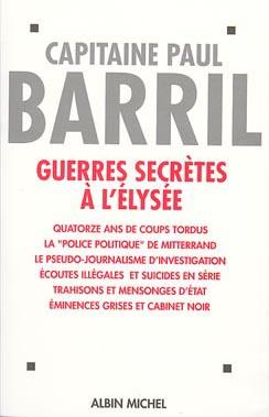 Couverture du livre Guerres secrètes à l'Élysée (1981-1995)