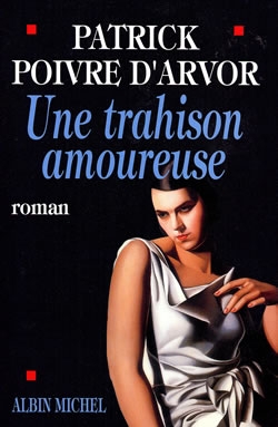 Couverture du livre Une trahison amoureuse