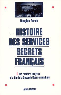 Couverture du livre Histoire des services secrets français - tome 1