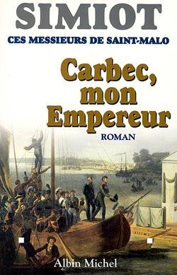Couverture du livre Carbec, mon empereur