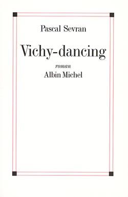 Couverture du livre Vichy-dancing