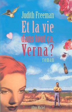 Couverture du livre Et la vie dans tout ça, Verna ?