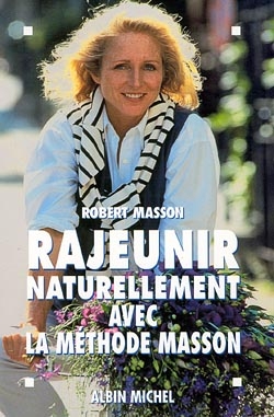 Couverture du livre Rajeunir naturellement avec la méthode Masson