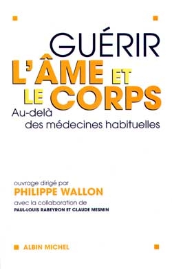 Couverture du livre Guérir l'âme et le corps